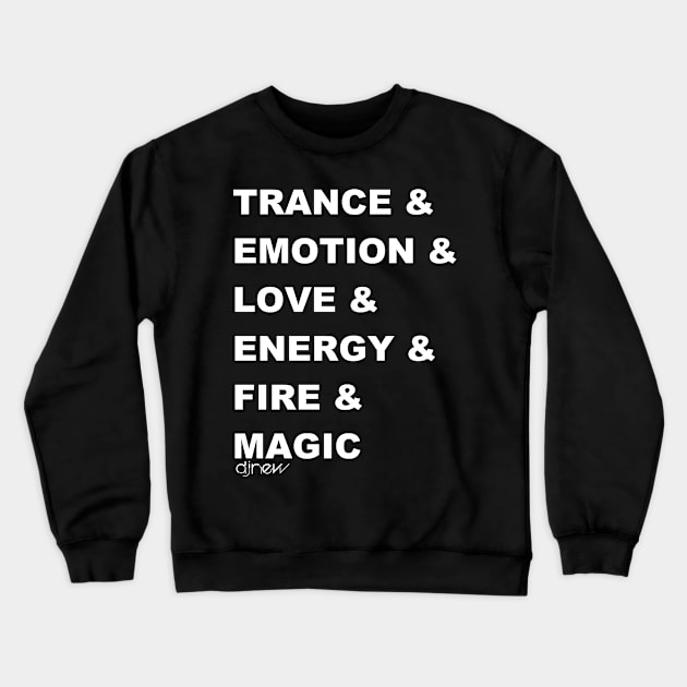 Trance List - White Logo Crewneck Sweatshirt by DJ NEW